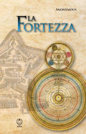 Cover of the book La Fortezza by Doug Boyd