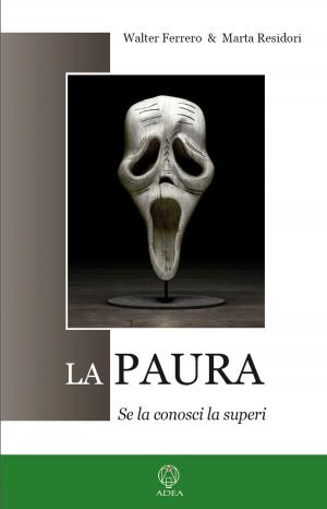 Cover of the book La Paura by Walter Ferrero, Marta Residori
