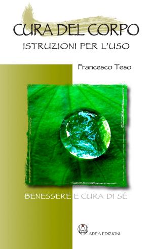 Cover of the book Cura del corpo by Alfred Richard Orage