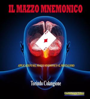 Cover of the book Il mazzo mnemonico by Umberto de Marco