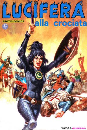 Cover of the book Alla crociata by Tina Bell