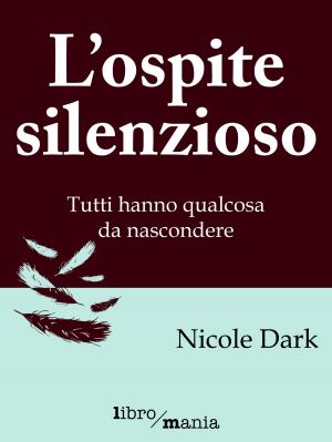Cover of the book L'ospite silenzioso by Giuseppe Rosa
