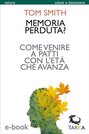 Cover of the book Memoria perduta? by Will Anderson, Massimiliano Varriale