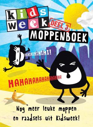 Cover of the book Kidsweek moppenboek by Sanne Rooseboom