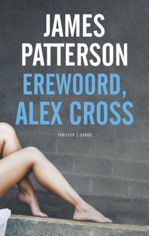 Cover of the book Erewoord, Alex Cross by Coen Verbraak
