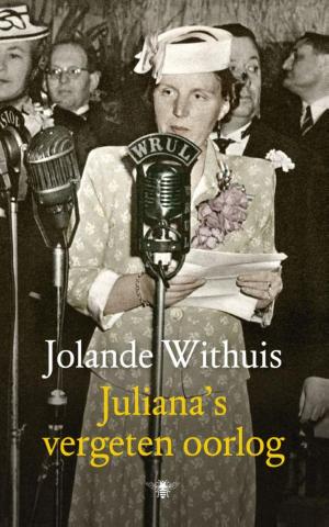 Cover of the book Juliana's vergeten oorlog by Corine Hartman