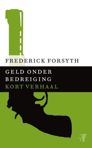 Cover of the book Geld onder bedreiging by Gérard de Villiers