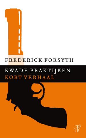 Cover of the book Kwade praktijken by Eric Van Lustbader