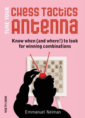Book cover of Tune Your Chess Tactics Antenna