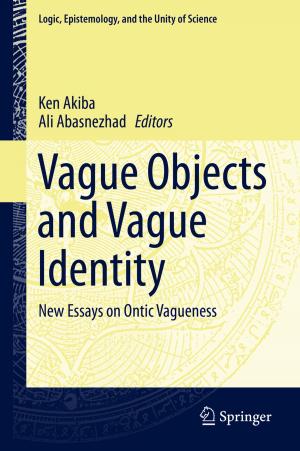 Cover of the book Vague Objects and Vague Identity by Kakali Mukhopadhyay, Paul J. Thomassin