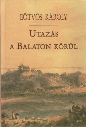 Cover of the book Utazás a Balaton körül by Joanne Hartman, Mary Claire Hill