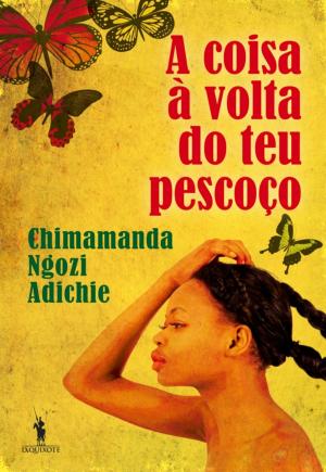 Book cover of A Coisa à Volta do Teu Pescoço