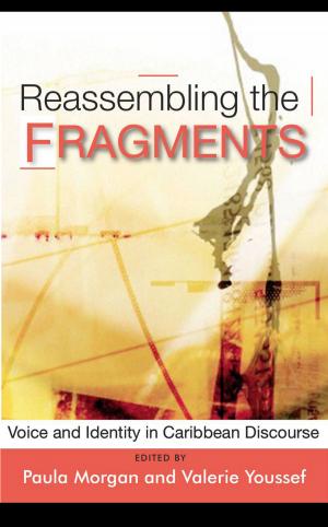 Cover of the book Reassembling the Fragments: Voice and Identity in Caribbean Discourse by Giulia Bonacci