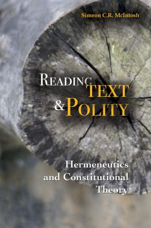 Book cover of Reading Text and Polity: Hermeneutics and Constitutional Theory