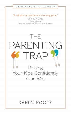 Cover of the book The Parenting Trap by Dr Philip G. Veerasingam