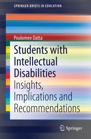 Cover of the book Students with Intellectual Disabilities by Robin Kalfat, John Wilson, Graeme Burnett, M. Javad Hashemi, Riadh Al-Mahaidi