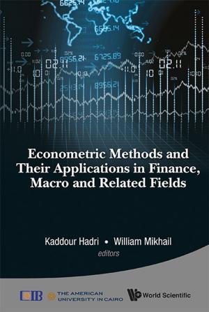 Book cover of Econometric Methods and Their Applications in Finance, Macro and Related Fields