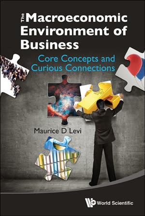 Cover of the book The Macroeconomic Environment of Business by Lay Hwee Yeo, Peggy Kek, Gillian Koh;Li Lin Chang