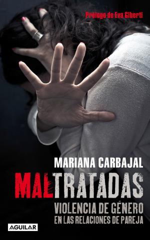 Cover of the book Maltratadas by Silvia Hopenhayn