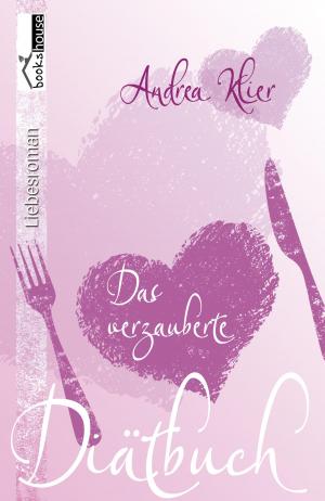 Cover of the book Das verzauberte Diätbuch by Alexandra Stefanie Höll