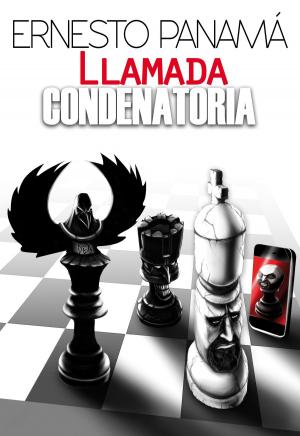 Cover of the book Llamada condenatoria by carlos harleaux