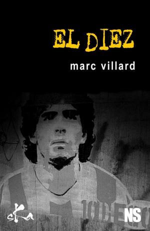 Cover of the book El Diez by Mouloud Akkouche