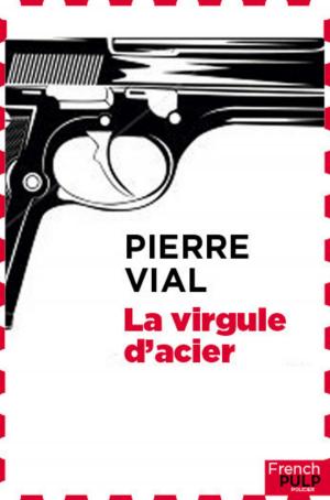 Cover of the book La virgule d'acier by Alain Leblanc
