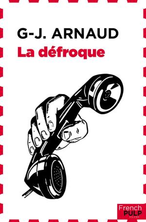 Cover of the book La défroque by Jeremy Bouquin, Pierre Latour, Alexandre d' Arblay