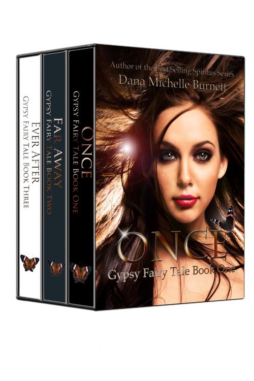 Cover of the book Gypsy Fairy Tale Box Set by Dana Michelle Burnett, Dana Michelle Burnett