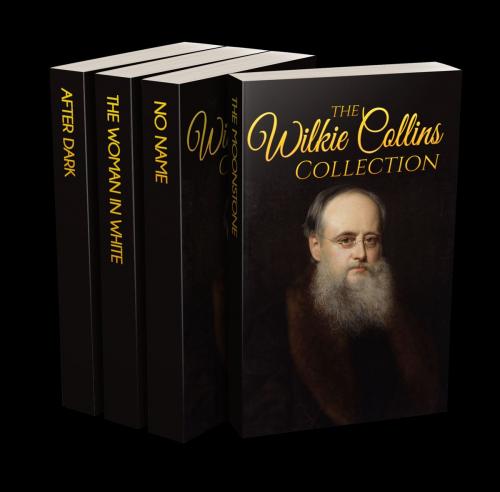 Cover of the book Wilkie Collins Collected Works by Wilkie Collins, Enhanced E-Books