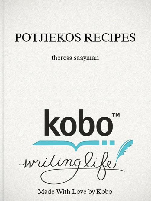 Cover of the book POTJIEKOS RECIPES by theresa saayman, theresa