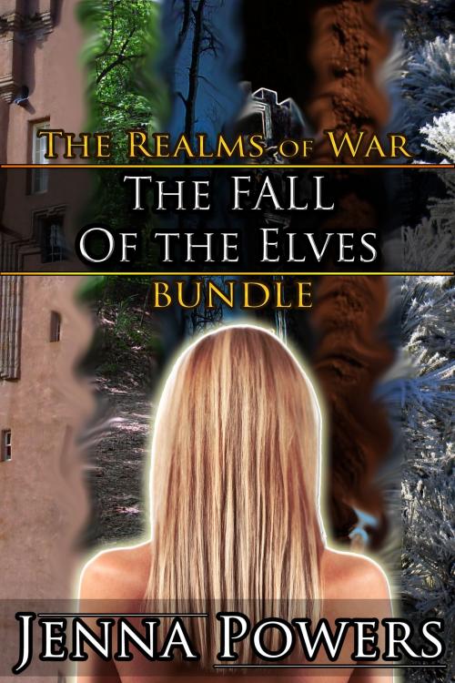 Cover of the book The Realms of War: The Fall of the Elves by Jenna Powers, PEAR Publishing