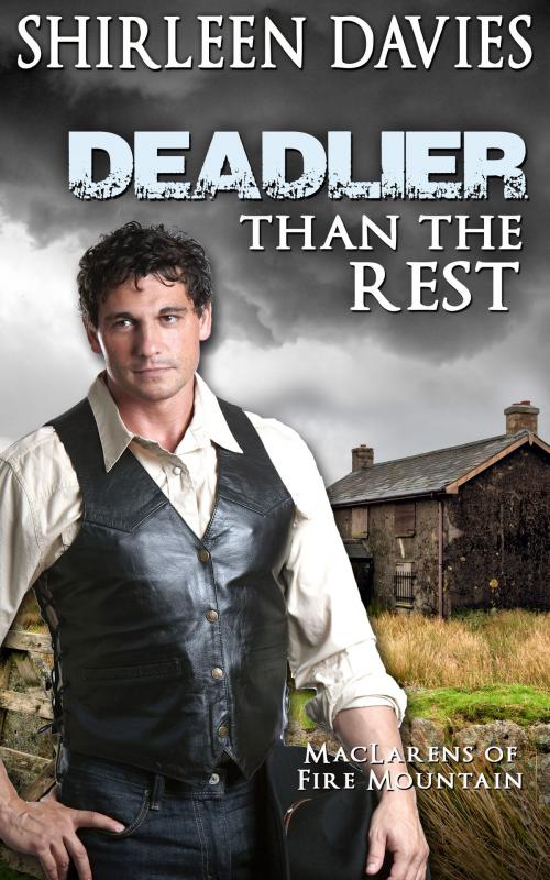 Cover of the book Deadlier Than The Rest by Shirleen Davies, Avalanche Ranch Press LLC