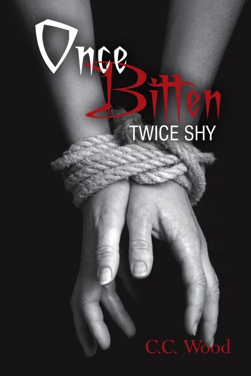 Cover of the book Once Bitten, Twice Shy by C.C. Wood, Crystal W. Wilson