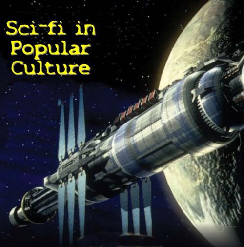 Cover of the book Sci-Fi in Popular Culture by Byron Magnuson, Digital Unlimited