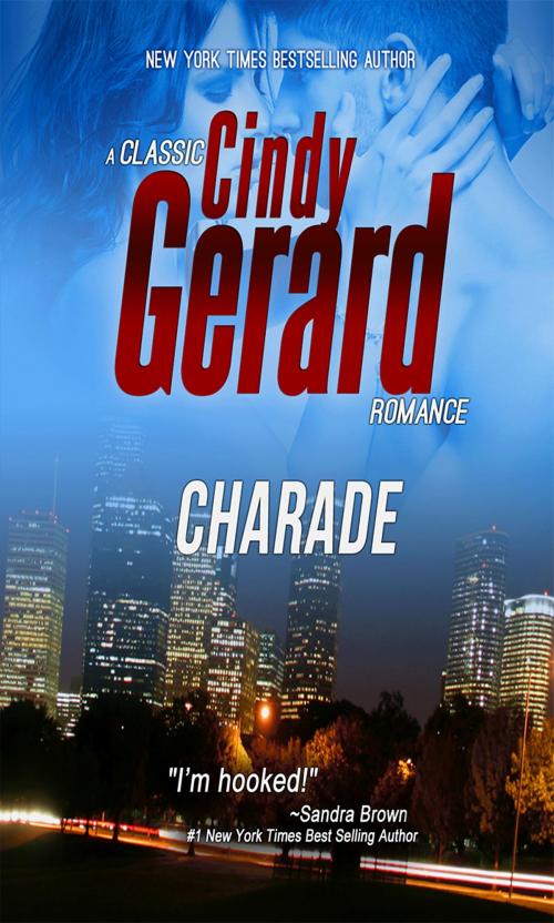 Cover of the book Charade by cindy gerard, Browne Haus Media