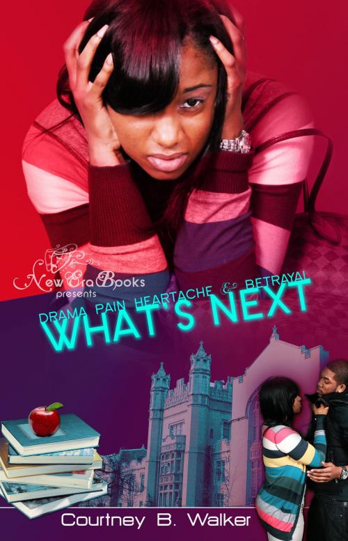 Cover of the book WHAT'S NEXT? by Courtney B. Walker, New Era Books