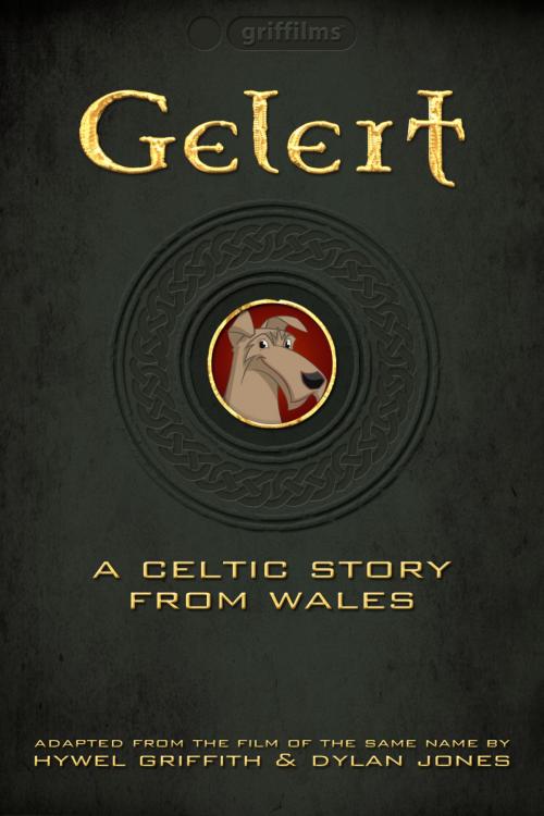 Cover of the book Gelert by Griffilms Ltd, Griffilms