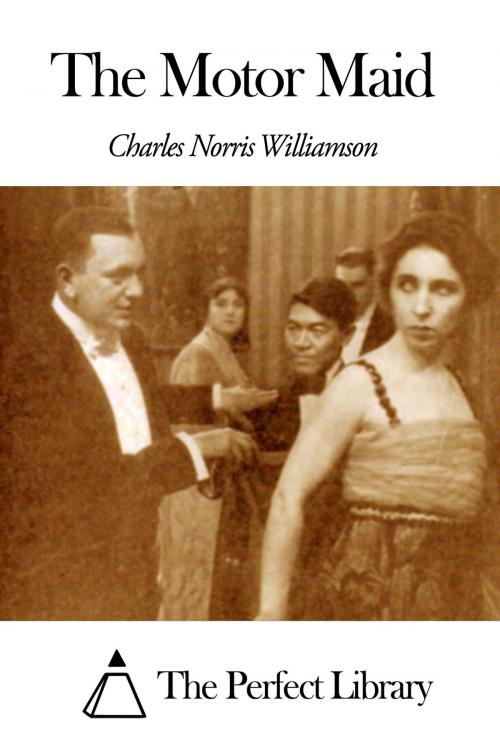 Cover of the book The Motor Maid by Charles Norris Williamson, The Perfect Library