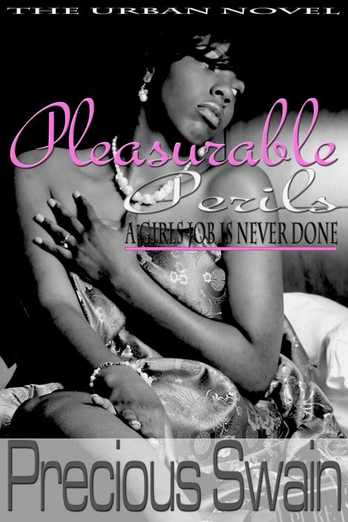 Cover of the book A Girls Job Is Never Done by Precious Swain, Swain Girl Media