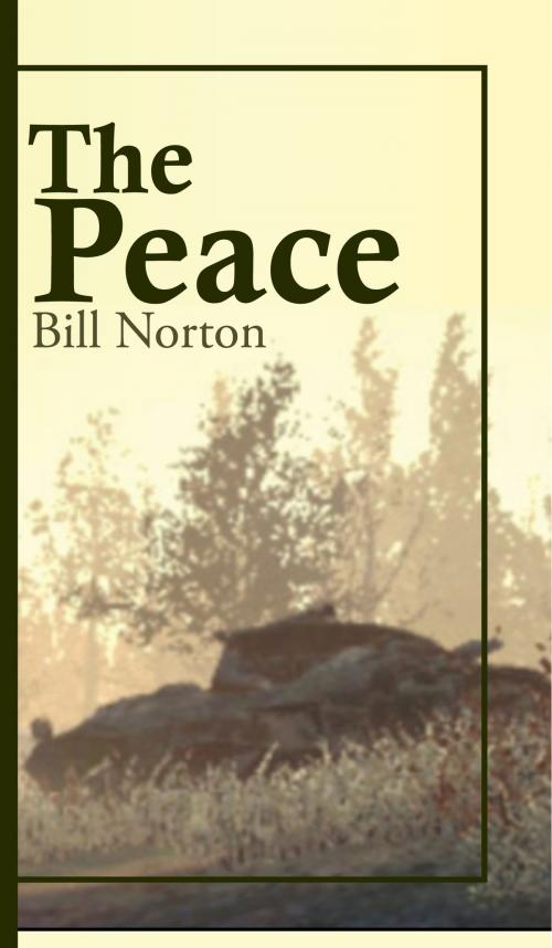Cover of the book The Peace by Bill Norton, Bauer Communications