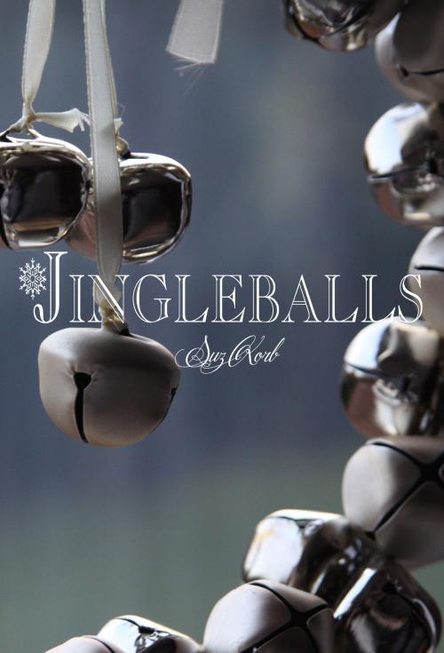 Cover of the book Jingleballs by Suz Korb, Ink Hills