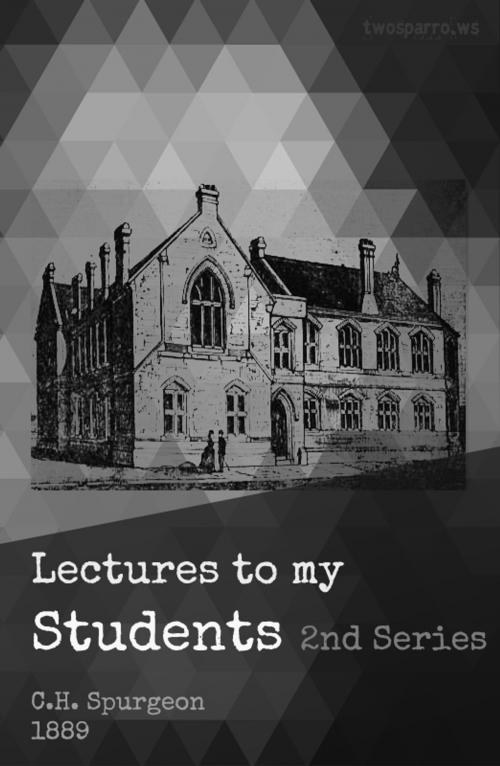 Cover of the book Lectures to my Students by C.H. Spurgeon, Two Sparrows