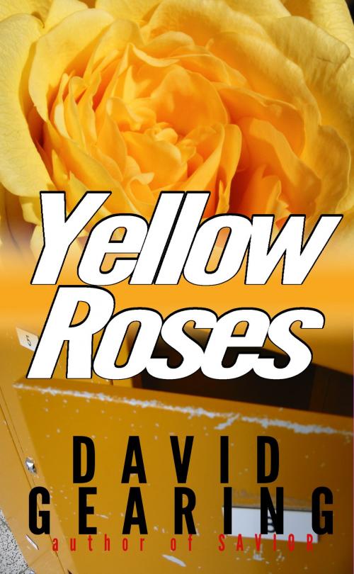 Cover of the book Yellow Roses by David Gearing, Akusai Publishing