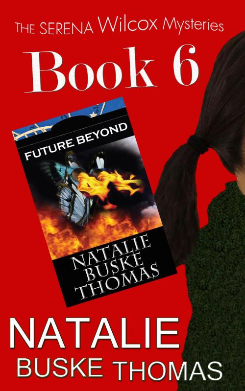 Cover of the book Future Beyond by Natalie Buske Thomas, Independent Spirit Publishing