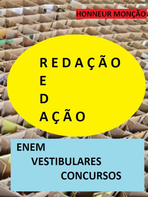 Cover of the book REDAÇÃO EM LÍNGUA PORTUGUESA by Honneur Monção, HONNEUR MONÇÃO