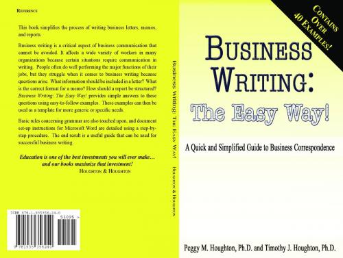 Cover of the book Business Writing: The Easy Way! by Peggy M. Houghton, Timothy J. Houghton, Baker College