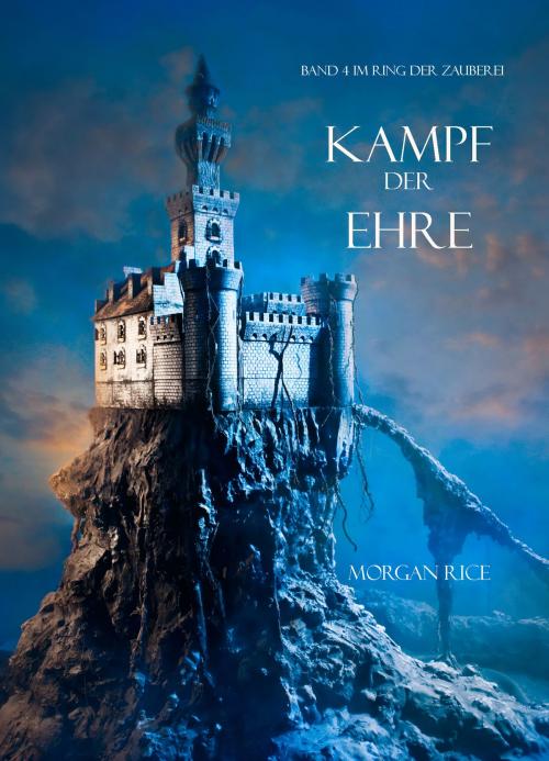 Cover of the book Kampf der Ehre by Morgan Rice, Morgan Rice
