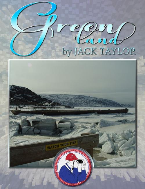 Cover of the book Greenland by Jack Taylor, BritishDotCom ltd