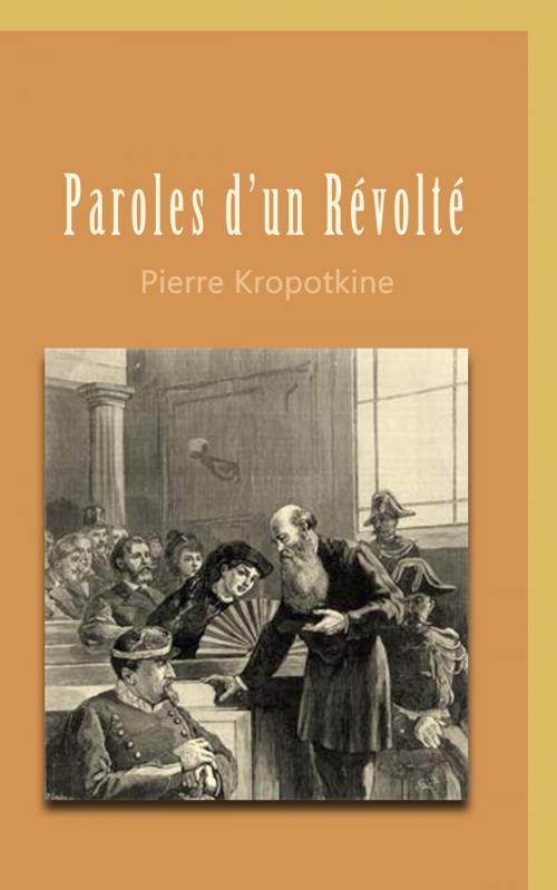 Cover of the book Paroles d’un révolté by Pierre Kropotkine, ne